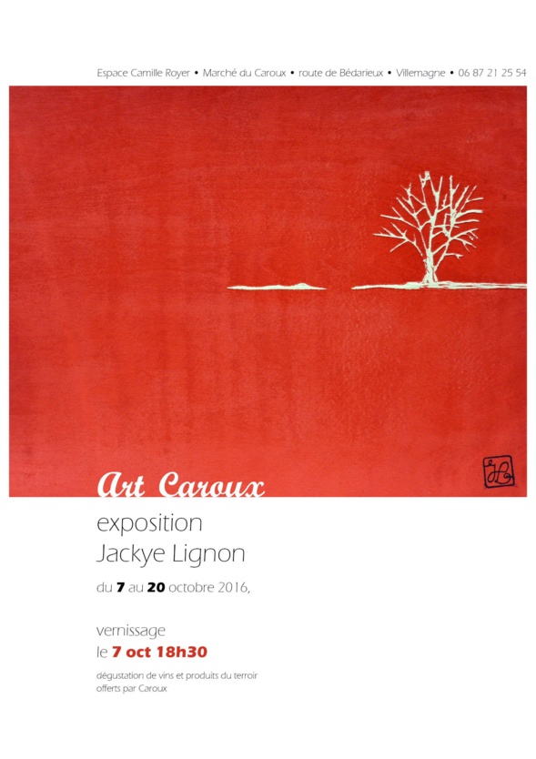 exposition de Jackye Lignon - Art Caroux exposition de Jackye Lignon - Art Caroux