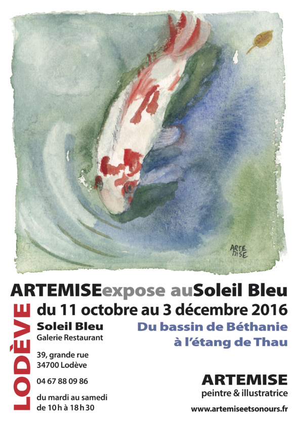 Artemise - Exposition au SOLEIL BLEU à LODÈVE Artemise - Exposition au SOLEIL BLEU à LODÈVE