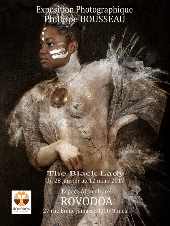 Exposition de photographies " The  Black Lady " par Philippe BOUSSEAU - Nîmes