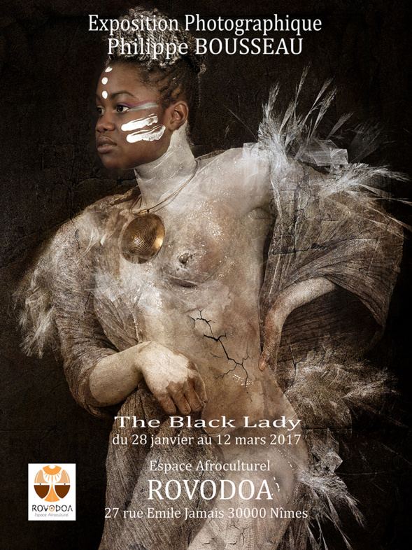 Exposition de photographies " The Black Lady " par Philippe BOUSSEAU - Nîmes Exposition de photographies " The Black Lady " par Philippe BOUSSEAU - Nîmes