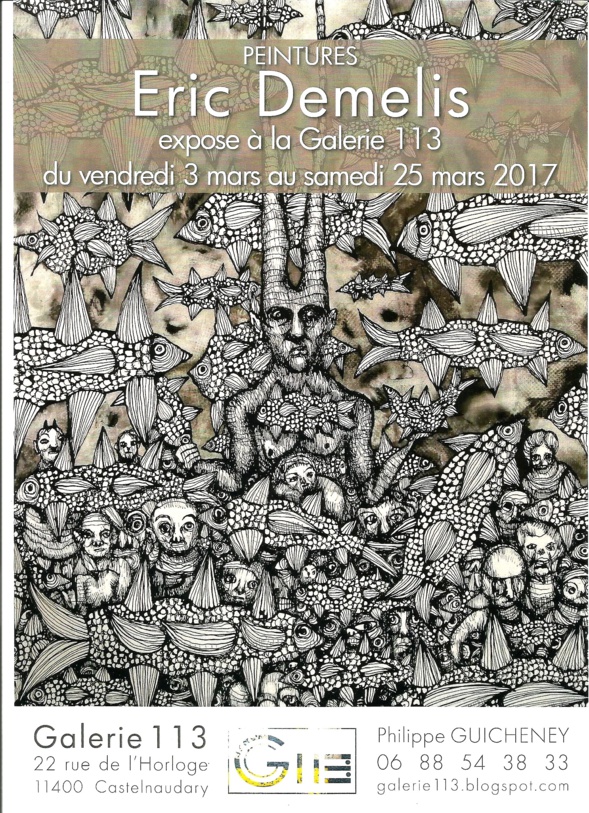La Galerie113 - exposition de : Eric Demelis La Galerie113 - exposition de : Eric Demelis