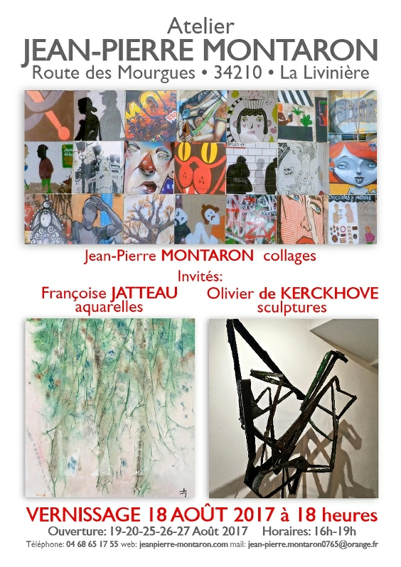 Expo à La Livinière : JP Montaron, Françoise Jatteau, Olivier de Kerckhove