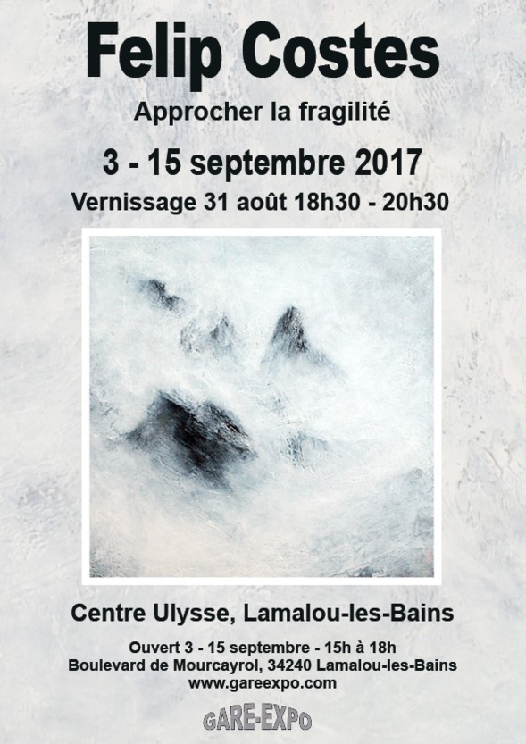 EXPOSITION DE FELIP COSTES - CENTRE ULYSSE - Lamalou-les-Bains EXPOSITION DE FELIP COSTES - CENTRE ULYSSE - Lamalou-les-Bains