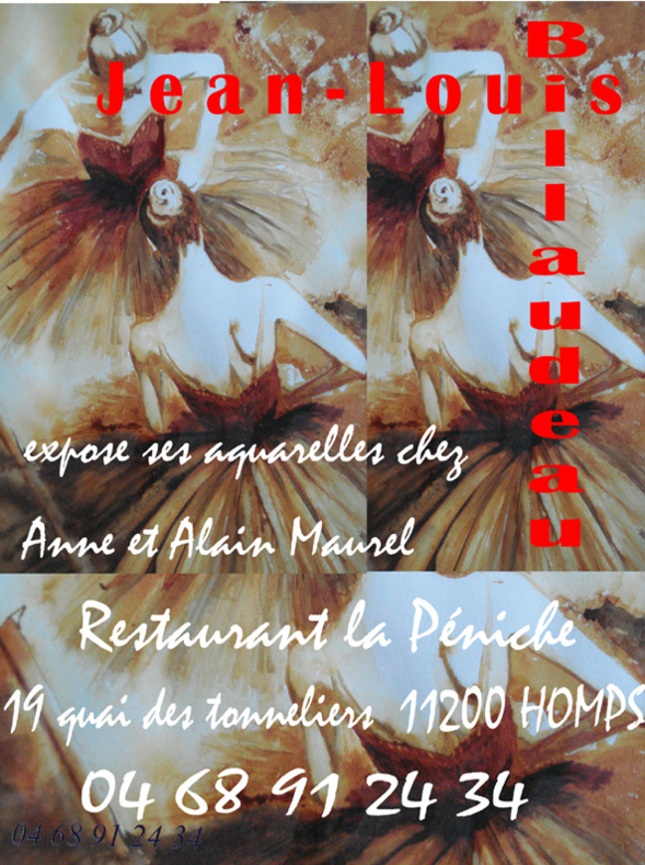 HOMPS 11200 - LA PENICHE EXPOSE JEAN-LOUIS BILLAUDEAU HOMPS 11200 - LA PENICHE EXPOSE JEAN-LOUIS BILLAUDEAU