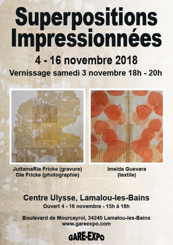 Association Gare Expo  « Superpositions Impressionnées » - Lamalou-les-Bains