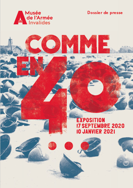 Exposition Comme en 40... au musée de l'Armée Exposition Comme en 40... au musée de l'Armée