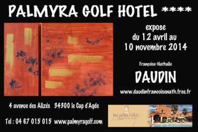 Françoise-Nathalie DAUDIN expose au Cap-d'Agde Françoise-Nathalie DAUDIN expose au Cap-d'Agde