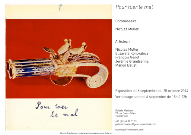 Pour tuer le Mal - galerie Maubert - Paris Pour tuer le Mal - galerie Maubert - Paris