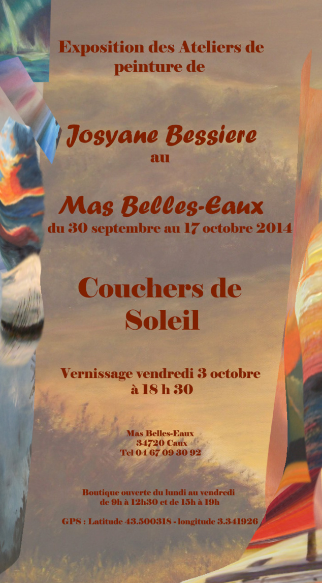 Josyane Bessière expose au Mas Belles-Eaux à CAUX Josyane Bessière expose au Mas Belles-Eaux à CAUX