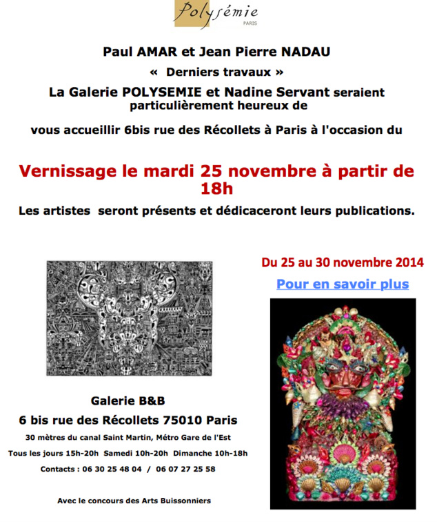 Paul Amar et Jean Pierre Nadau exposent à Paris Paul Amar et Jean Pierre Nadau exposent à Paris