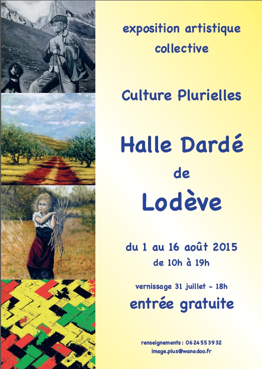 Exposition collective à la Halle Dardé à Lodève Exposition collective à la Halle Dardé à Lodève