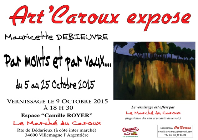 Art'Caroux expose Mauricette Debieuvre Art'Caroux expose Mauricette Debieuvre