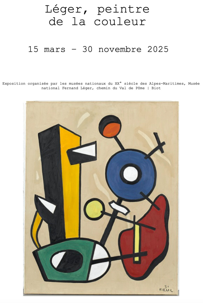 Musée Fernand Léger " Léger, peintre de la couleur " - 06410 BIOT Musée Fernand Léger " Léger, peintre de la couleur " - 06410 BIOT