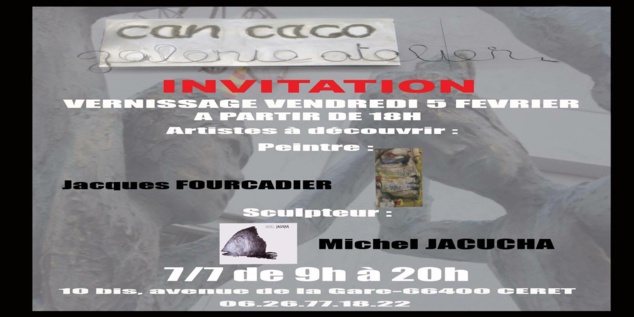 Jacques Fourcadier & Michel Jacucha - exposent à Ceret Jacques Fourcadier & Michel Jacucha - exposent à Ceret