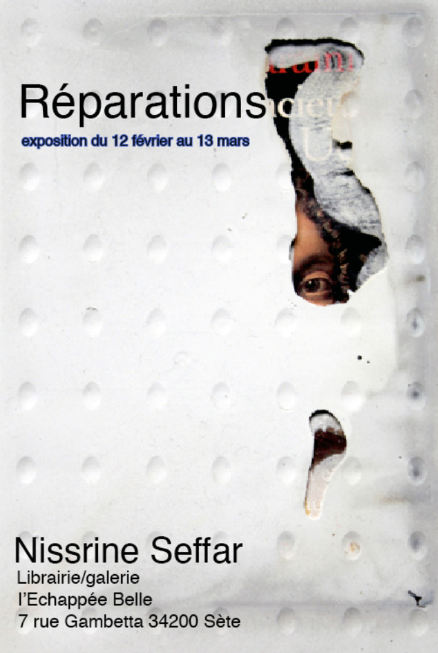 Nissrine Seffar - Librairie / Galerie, L'Echapée Belle - Sète Nissrine Seffar - Librairie / Galerie, L'Echapée Belle - Sète