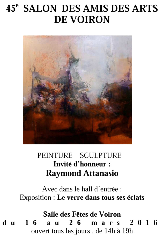 45° salon des amis des Arts de Voiron 45° salon des amis des Arts de Voiron