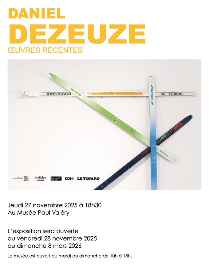 Expo Daniel DEZEUZE - Musée Paul Valéry - Sète