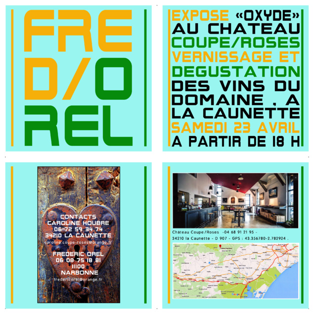 Exposition " Oxyde " de Frédéric Orel à La Caunette - au Château COUPE-ROSES Exposition " Oxyde " de Frédéric Orel à La Caunette - au Château COUPE-ROSES
