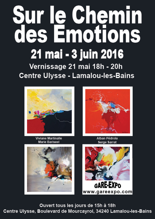 EXPOSITION à GARE EXPO "Sur le Chemin des Emotions" - La Malou-les-Bains EXPOSITION à GARE EXPO "Sur le Chemin des Emotions" - La Malou-les-Bains