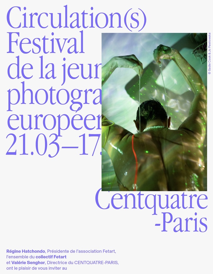 Festival de la jeune photographie européenne -CENTQUATRE - PARIS Festival de la jeune photographie européenne -CENTQUATRE - PARIS