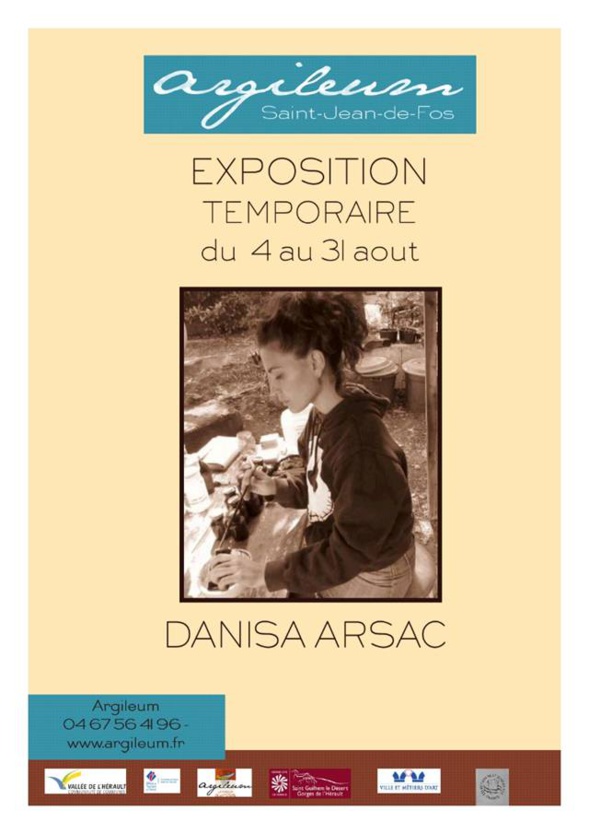 EXPOSITION TEMPORAIRE de DANISA ARSAC à ARGILEUM à Saint Jean de Fos EXPOSITION TEMPORAIRE de DANISA ARSAC à ARGILEUM à Saint Jean de Fos