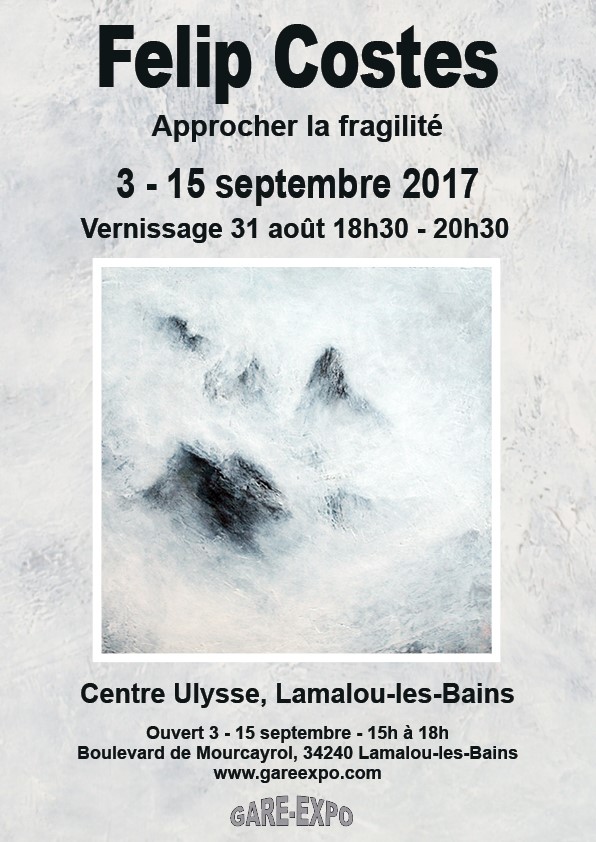 EXPOSITION DE FELIP COSTES - CENTRE ULYSSE  - Lamalou-les-Bains
