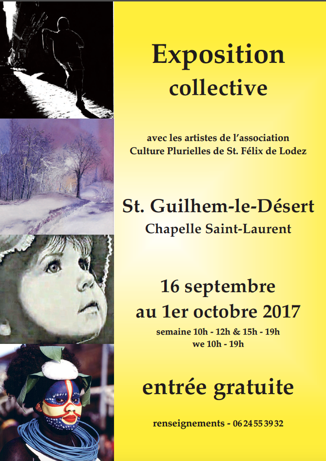 Exposition Culture Plurielles - St. Guilhem-le-Désert Exposition Culture Plurielles - St. Guilhem-le-Désert