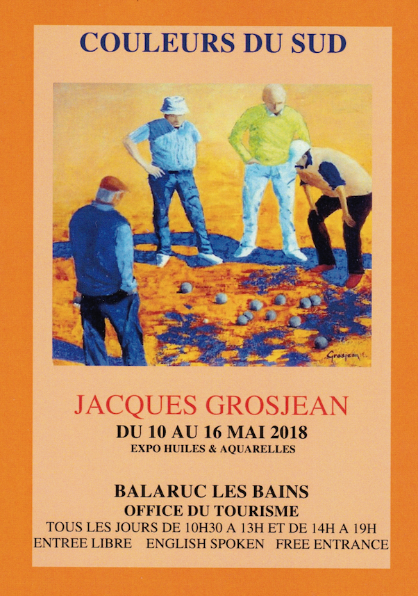 Jacques GROSJEAN - expose à Balaruc les Bains