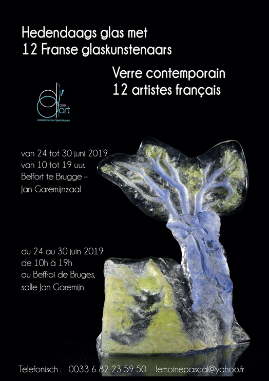 VERRE CONTEMPORAIN Exposition  Dare d’Art à BRUGES