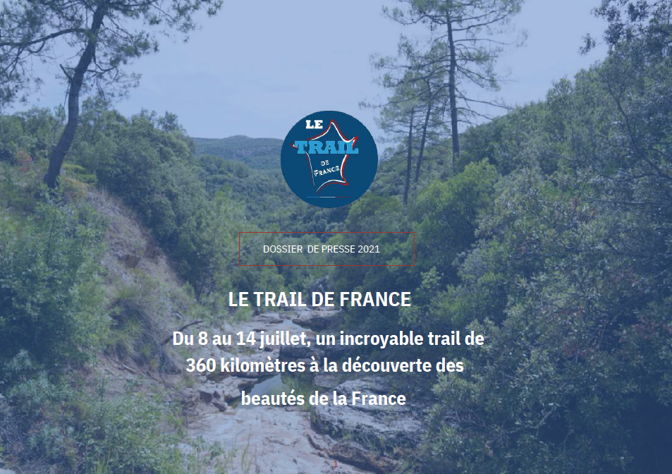 Le Trail de France, incroyable trail de 360 kilomètres à la découverte des beautés de la France.