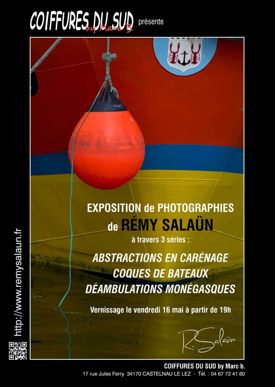 Remy SAULUN expose ses photos chez Coiffures du Sud by Marc B. 