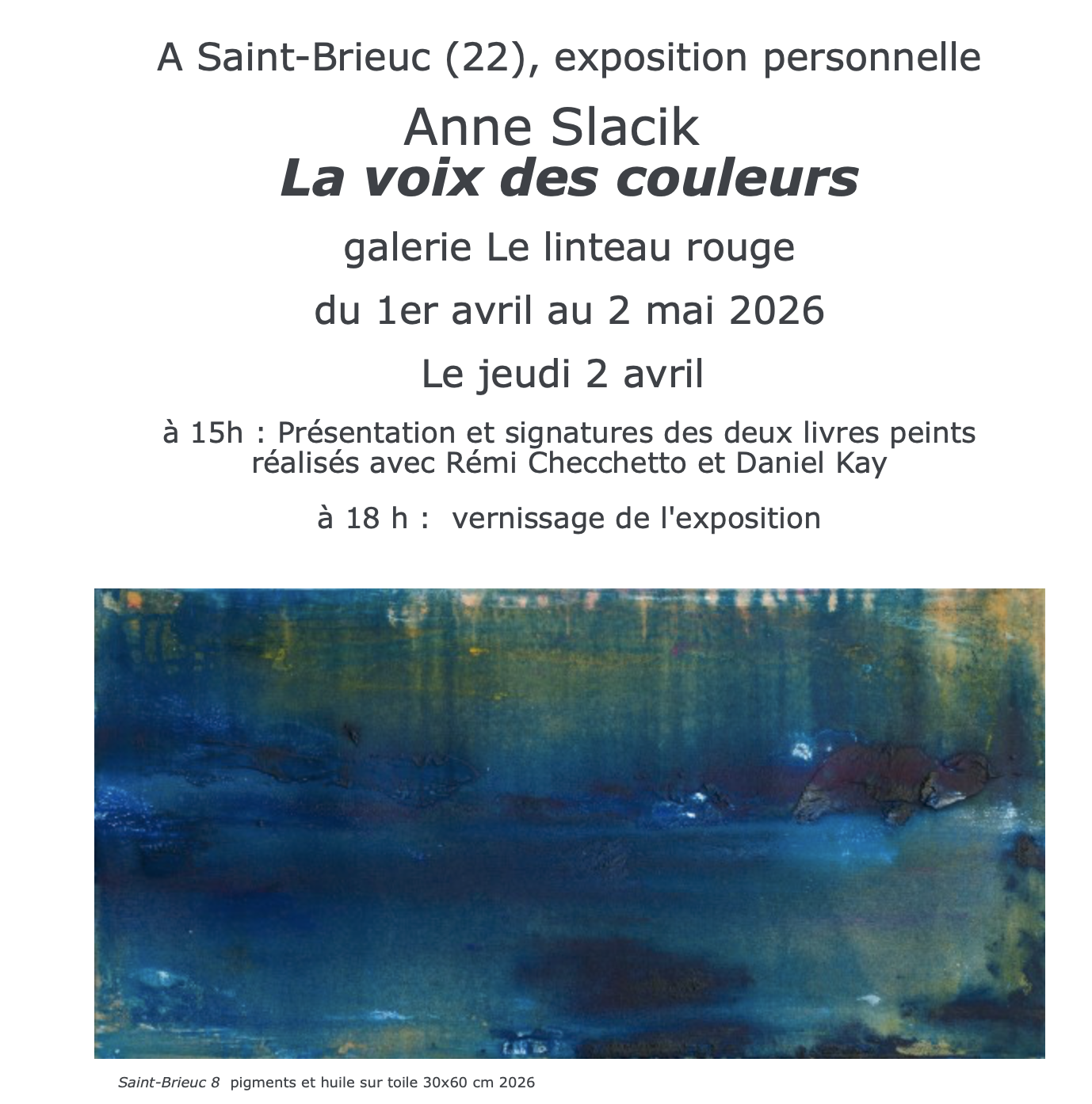Exposition personnelle à la galerie Le linteau rouge à Saint-Brieuc