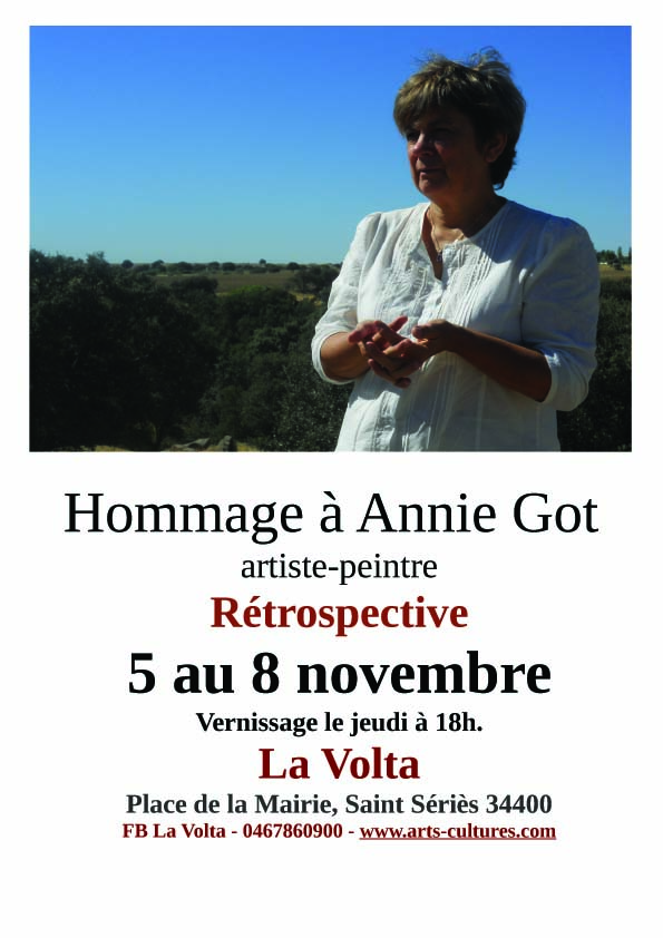 Hommage Rétrospective à Annie Got - La Volta - Saint-Sériès 34