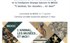 MOOC "L'animal, les musées...et moi!" - Fondation Orange