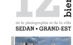 URBI &amp; ORBI / Biennale de la photographie et de la ville - Sedan