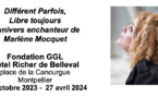 Marlène Mocquet  "Différent Parfois, Libre toujours" - Fondation GGL Montpellier à Hôtel de Richer de Belleval