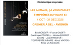 Exposition de la trilogie « Symptômes du vivant » - GRENIER À SEL - AVIGNON