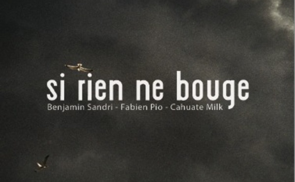 "Si rien ne bouge" exposition photographique