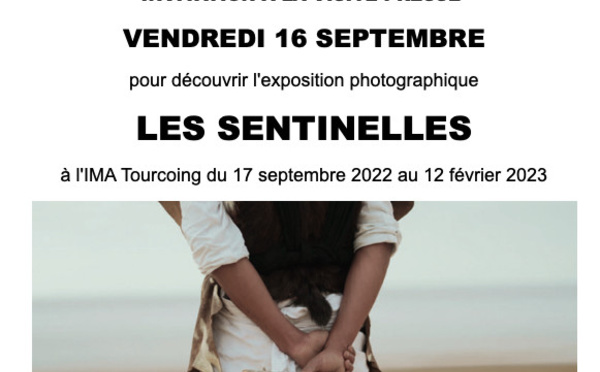 Centre national des arts plastiques - exposition photographique Les Sentinelles à l'IMA Tourcoing,