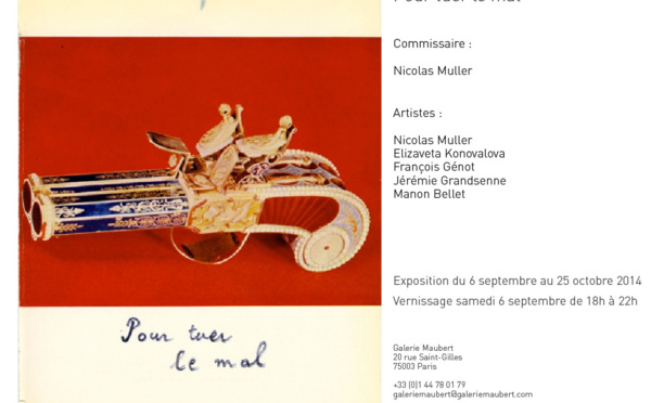 Pour tuer le Mal - galerie Maubert - Paris