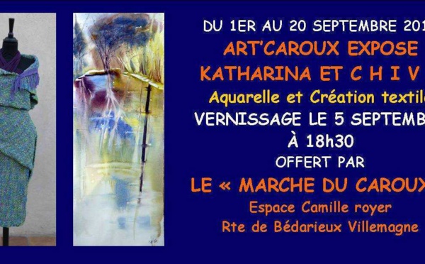 Katharina &amp; Chiva exposent à Art'Caroux