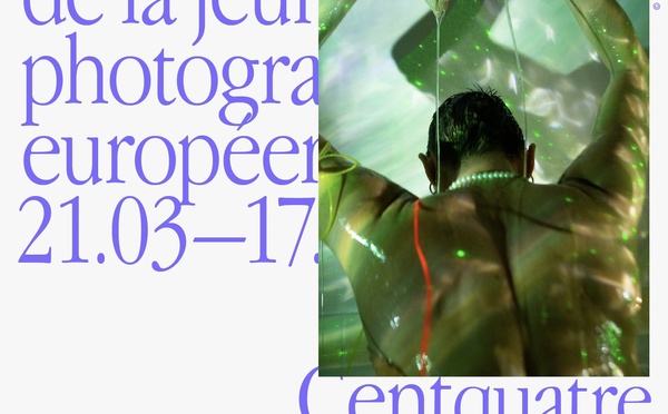 Festival de la jeune photographie européenne -CENTQUATRE - PARIS