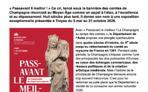 Exposition "PASSAVANT LE MEILLEUR ! La Champagne au temps des Comtes" (Troyes)